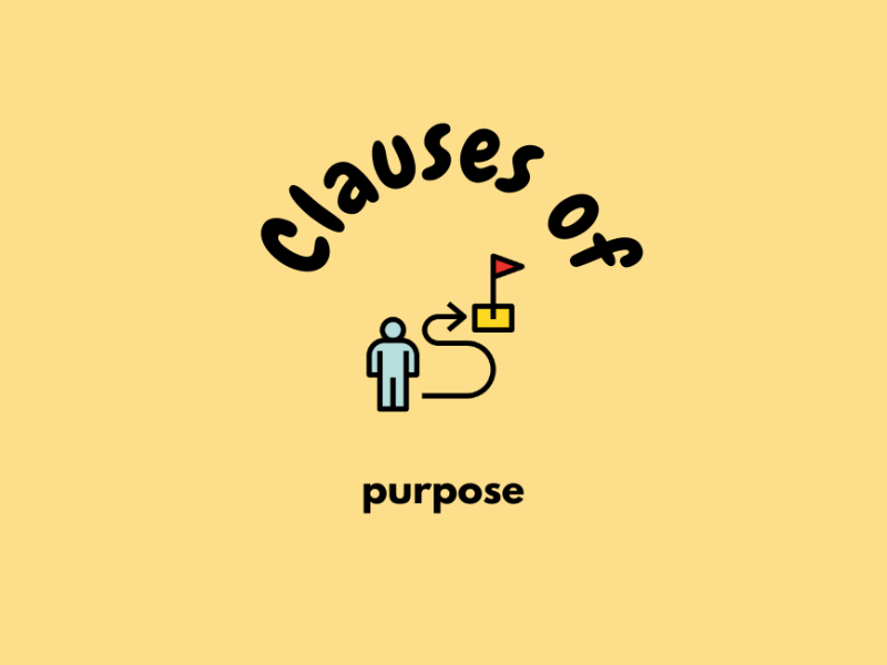 Clauses of Purpose
